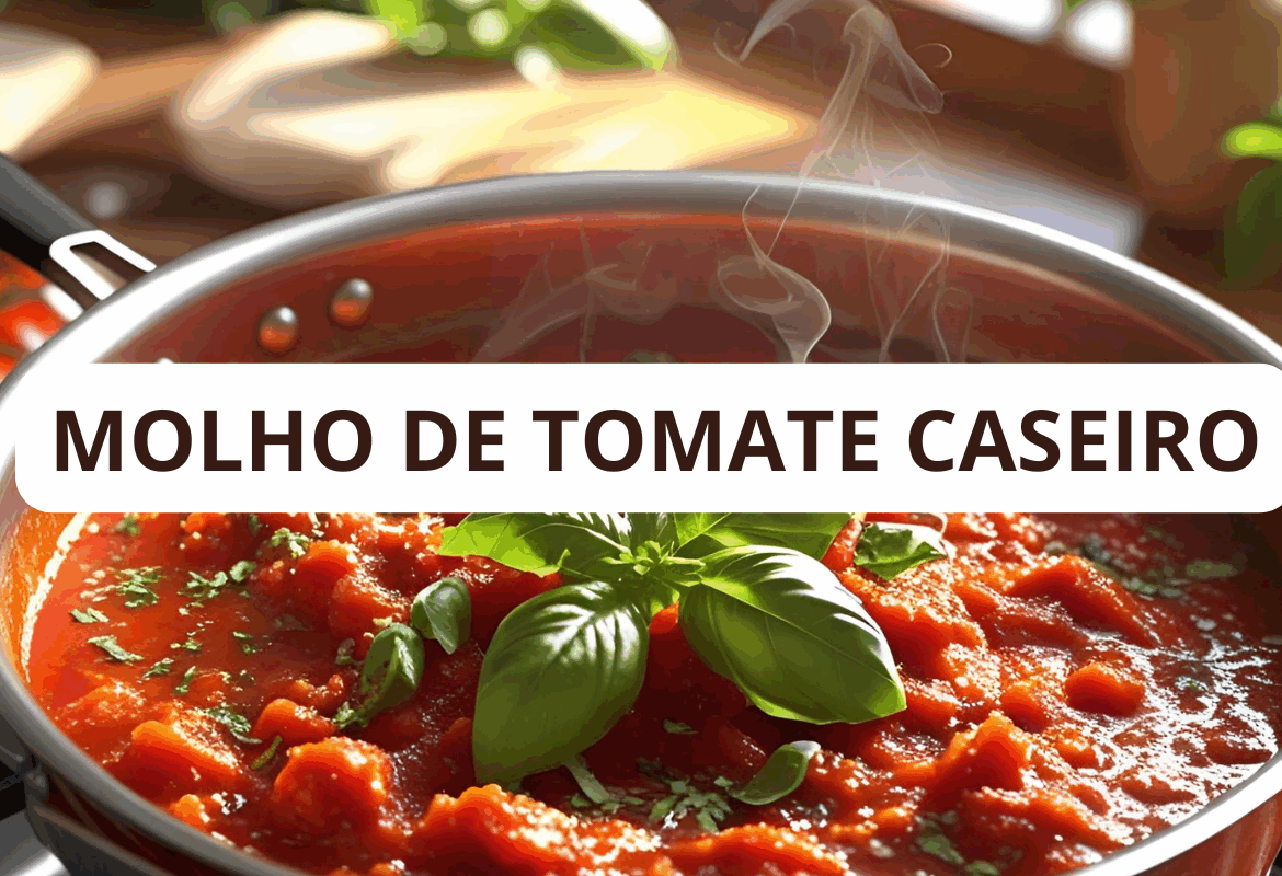 MOLHO DE TOMATE CASEIRO